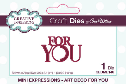 Matrices de découpe Creative Expressions Sue Wilson Mini Expressions Art Déco Pour Toi
