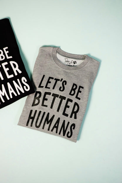 Soyons de meilleurs humains
