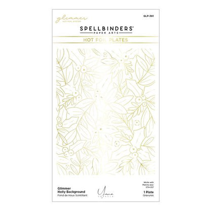 Plaque de fond Glimmer Holly à estampage à chaud de la collection De-Light-Ful Christmas par Yana Smakula