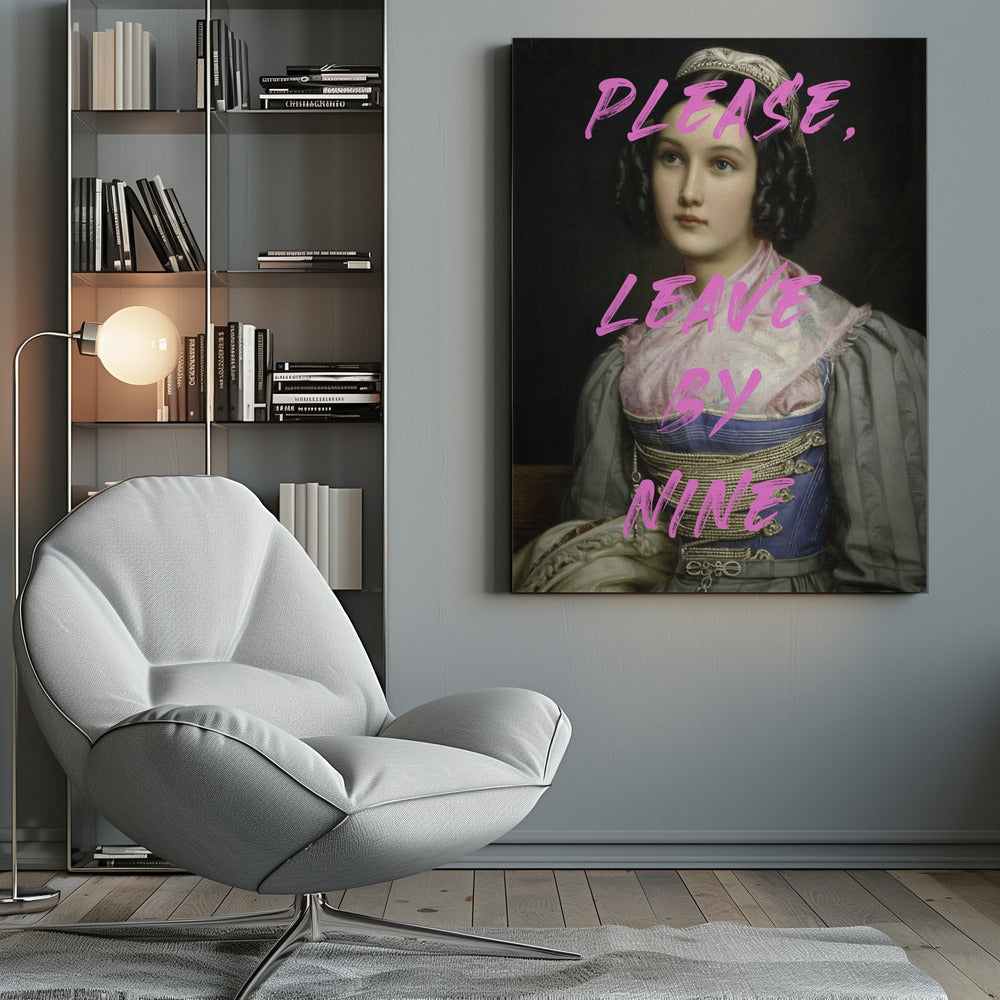 Wall art Please, Leave By Nine
