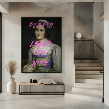 Wall art Please, Leave By Nine