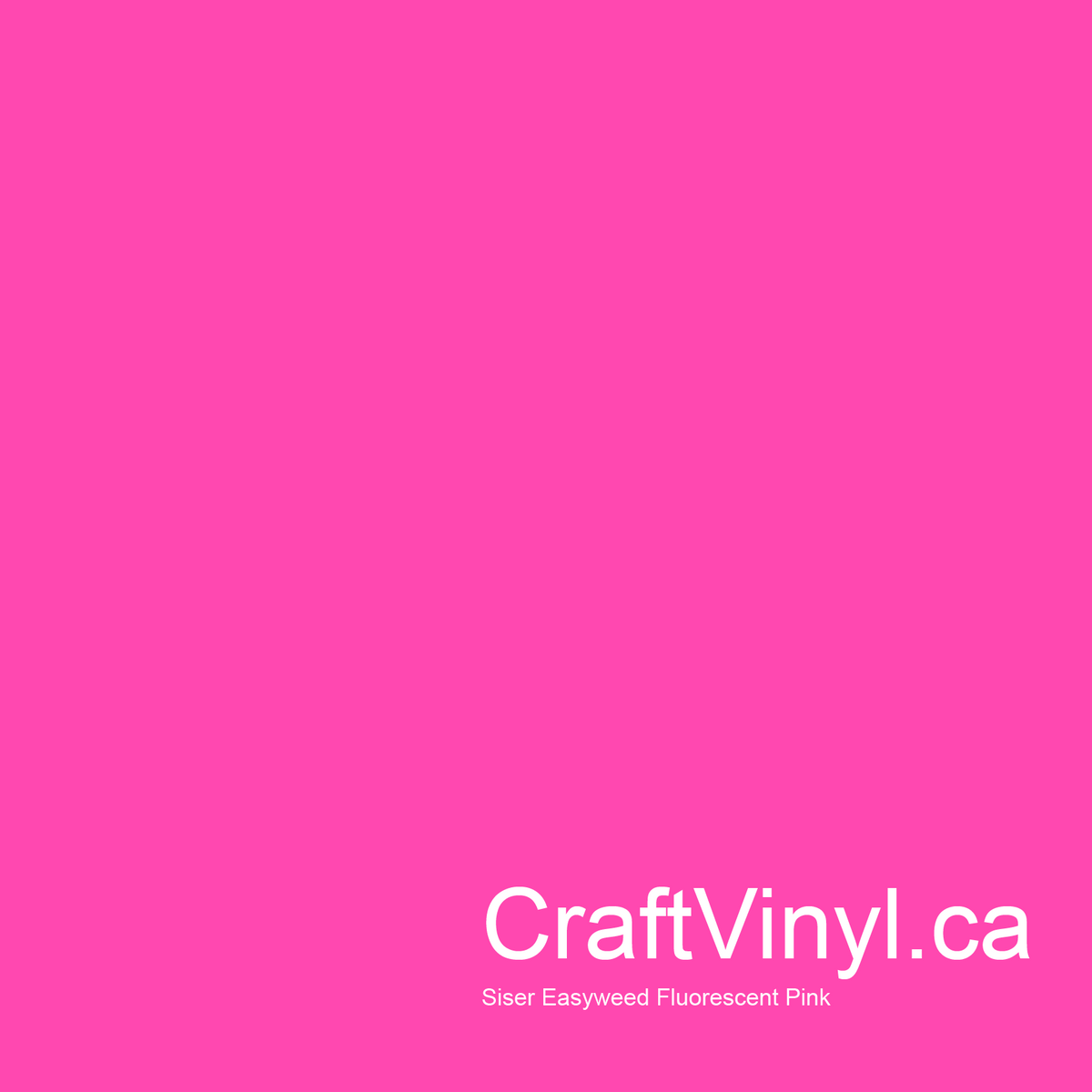 Siser Easyweed  Fluorescent Pink 12" sheets and rolls
